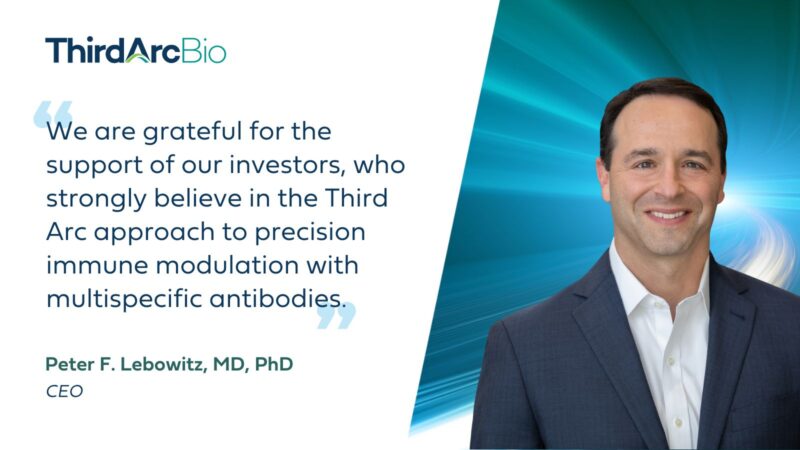 Peter Lebowitz: Third Arc Bio is launching with the closing of $165 million Series A financing