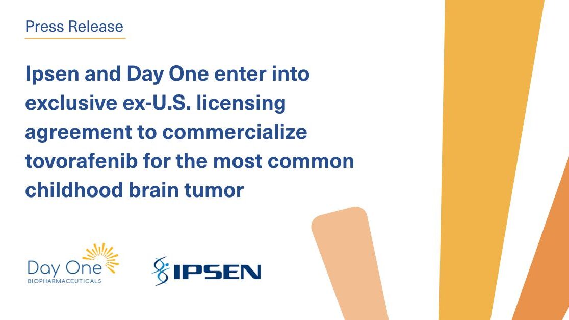 Day One Biopharmaceuticals’ new ex-U.S. licensing agreement with Ipsen to commercialize tovorafenib