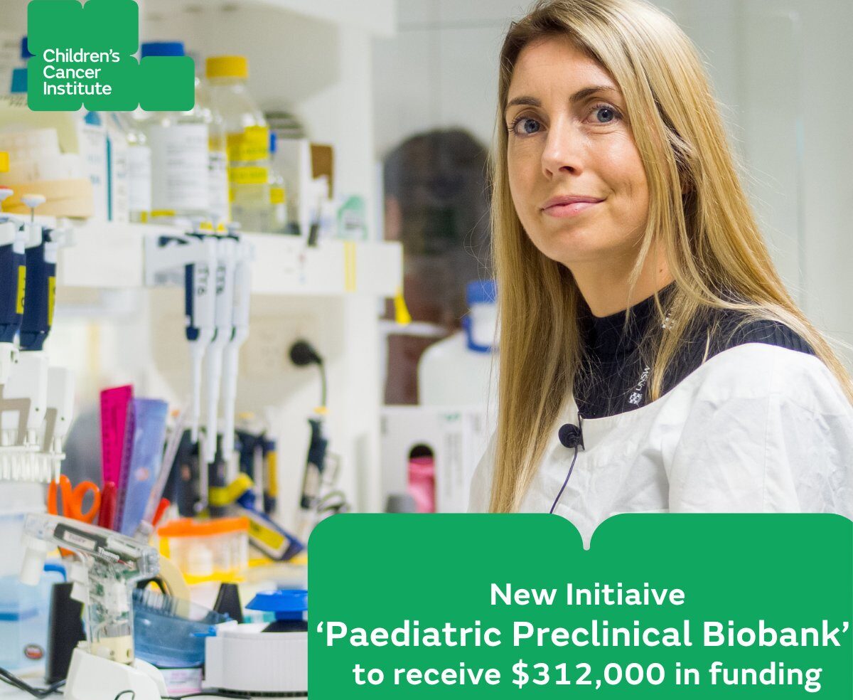 The ‘Paediatric Preclinical Biobank’ – A new initiative at Children’s Cancer Institute