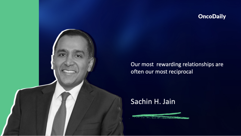 Sachin H. Jain: Our most rewarding relationships are often our most reciprocal