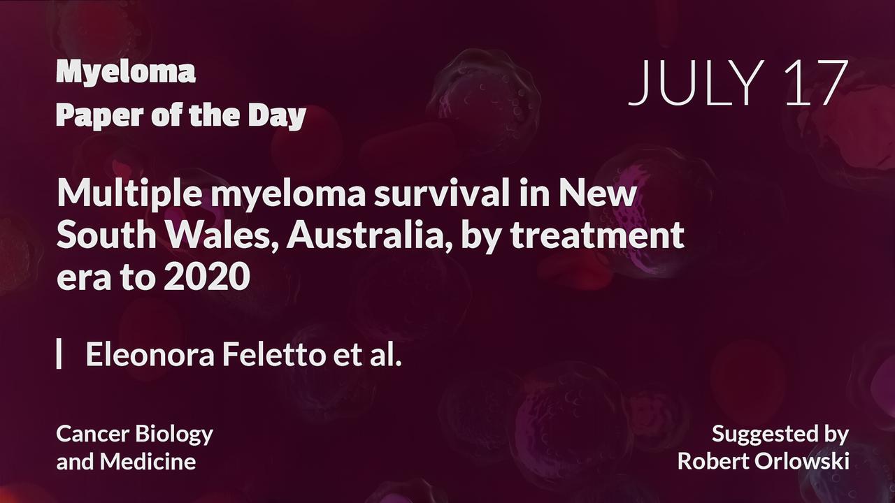 Myeloma Paper of the Day, July 17th, suggested by Robert Orlowski