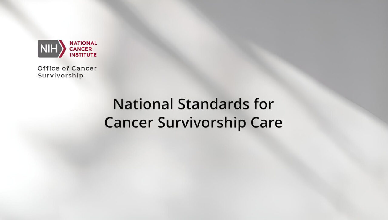 The US National Standards for Cancer Survivorship Care