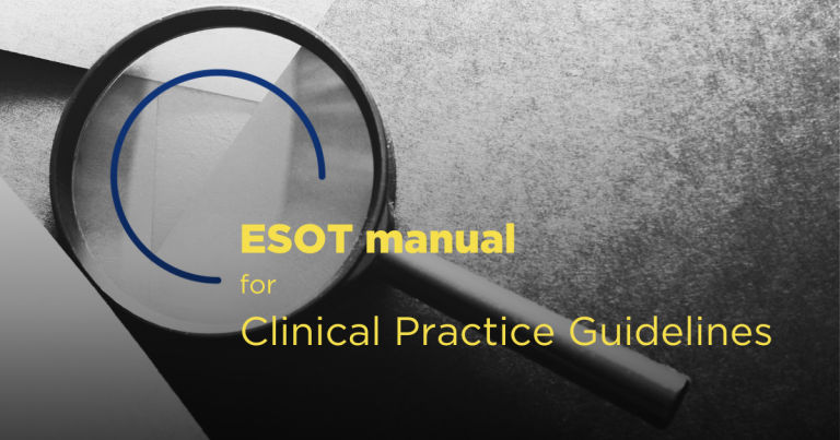 ESOT manual for clinical practice guidelines