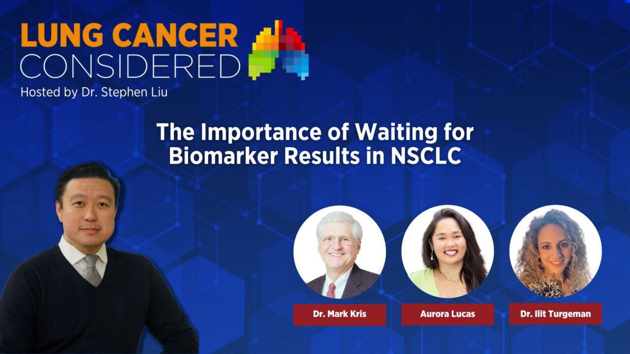 The Importance of Waiting for Biomarker Results in NSCLC