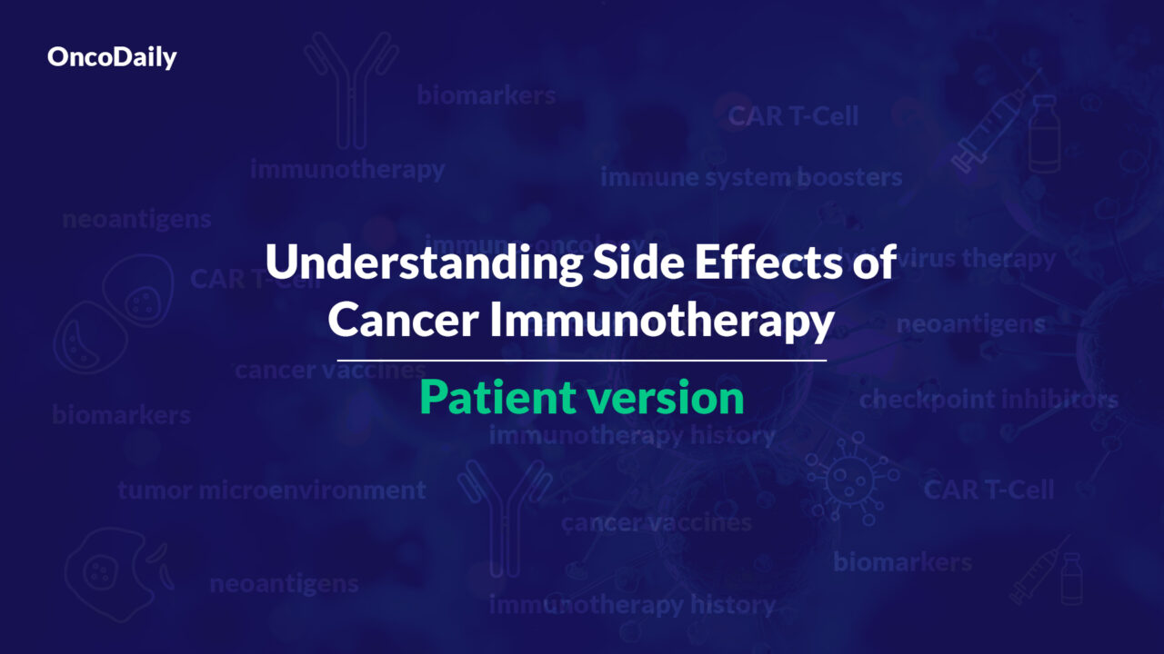 Understanding Side Effects of Cancer Immunotherapy