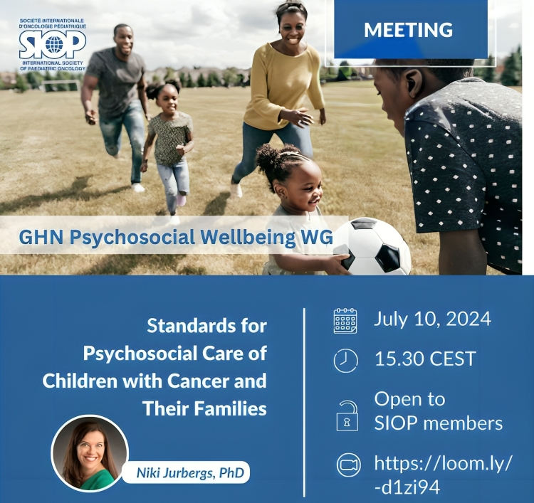 Educational webinar on Standards for Psychosocial Care of Children with Cancer and Their Families – SIOP