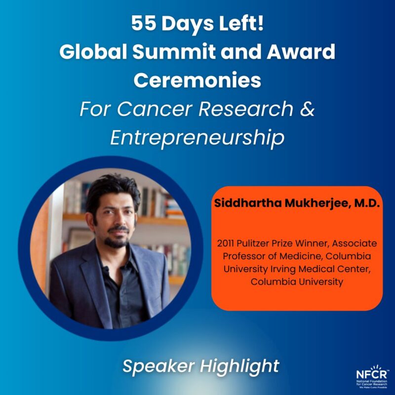Siddhartha Mukherjee will be speaking at NFCR’s Global Summit