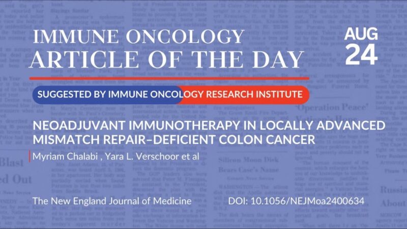 Article of the day suggested by the Immune Oncology Research Institute