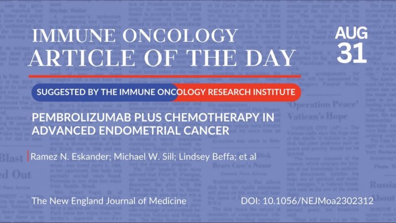 Article of the day, August 31st, suggested by the Immune Oncology Research Institute