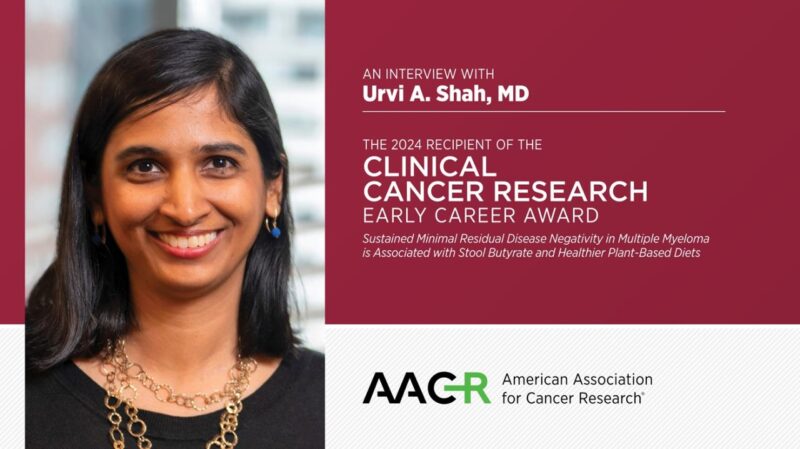 Urvi Shah receives the inaugural Clinical Cancer Research Early Career Award