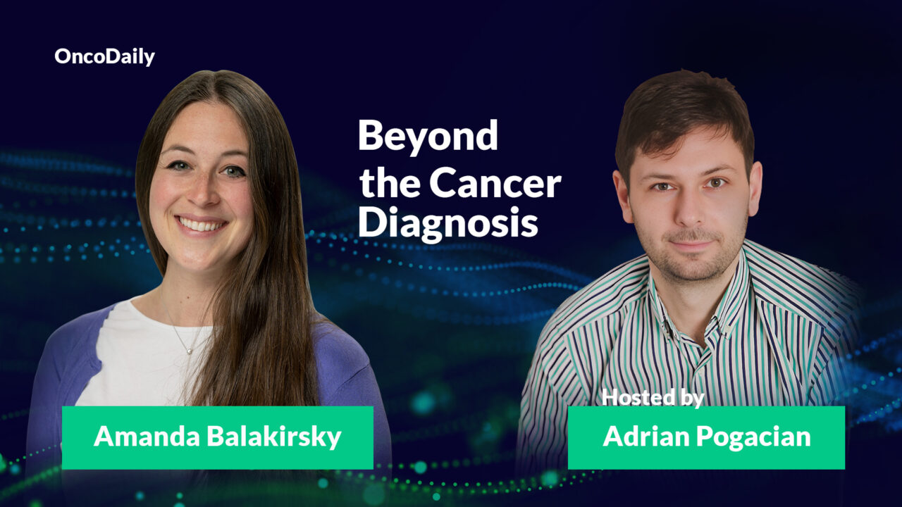 Beyond The Cancer Diagnosis: Dialogue with Amanda Balakirsky, Hosted By Adrian Pogacian