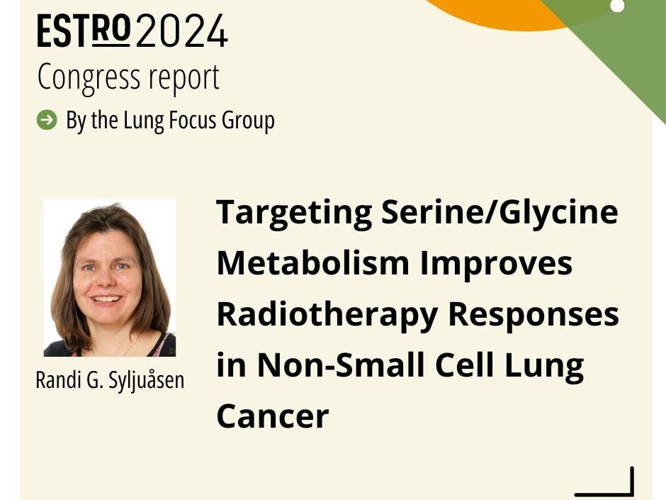 Targeting serine/glycine metabolism with sertraline can enhance radiotherapy responses in NSCLC – ESTRO