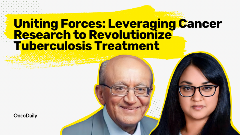 Uniting Forces: Leveraging Cancer Research to Revolutionize Tuberculosis Treatment