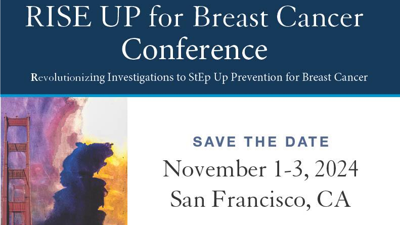 Laura Esserman: RISE UP for Breast Cancer is open for Registration