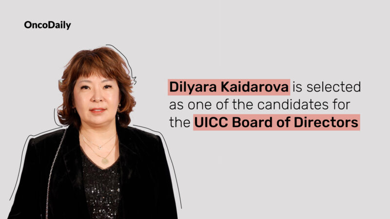 Dilyara Kaidarova is running for the UICC Board of Directors