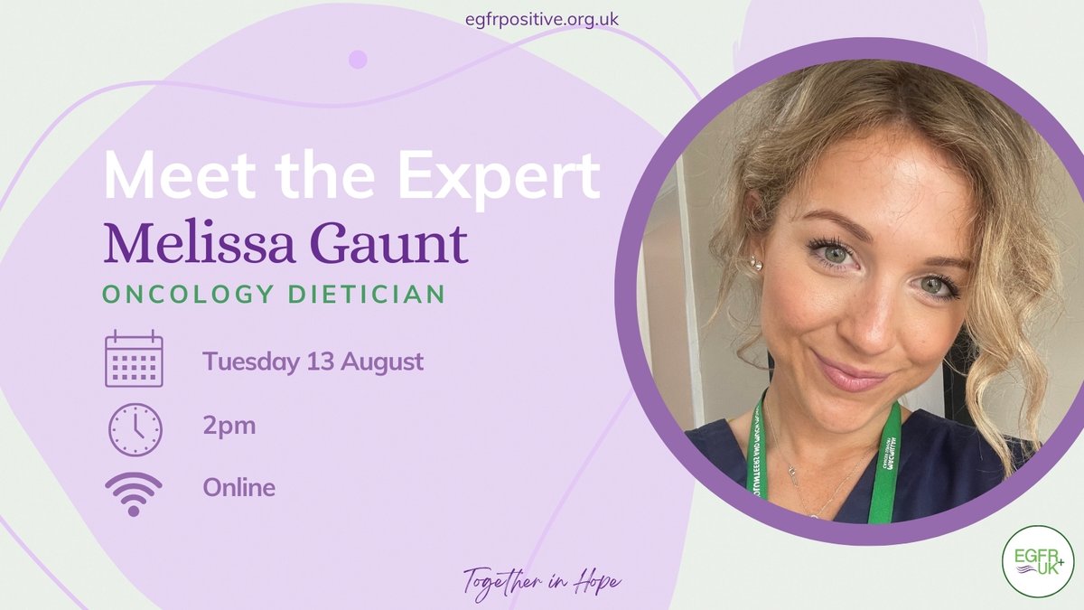 ‘Meet the Expert’ session with oncology dietician Melissa Gaunt – EGFR Positive UK