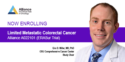 Eric Miller from The James leads Alliance for Clinical Trials in Oncology A022101/ERASur