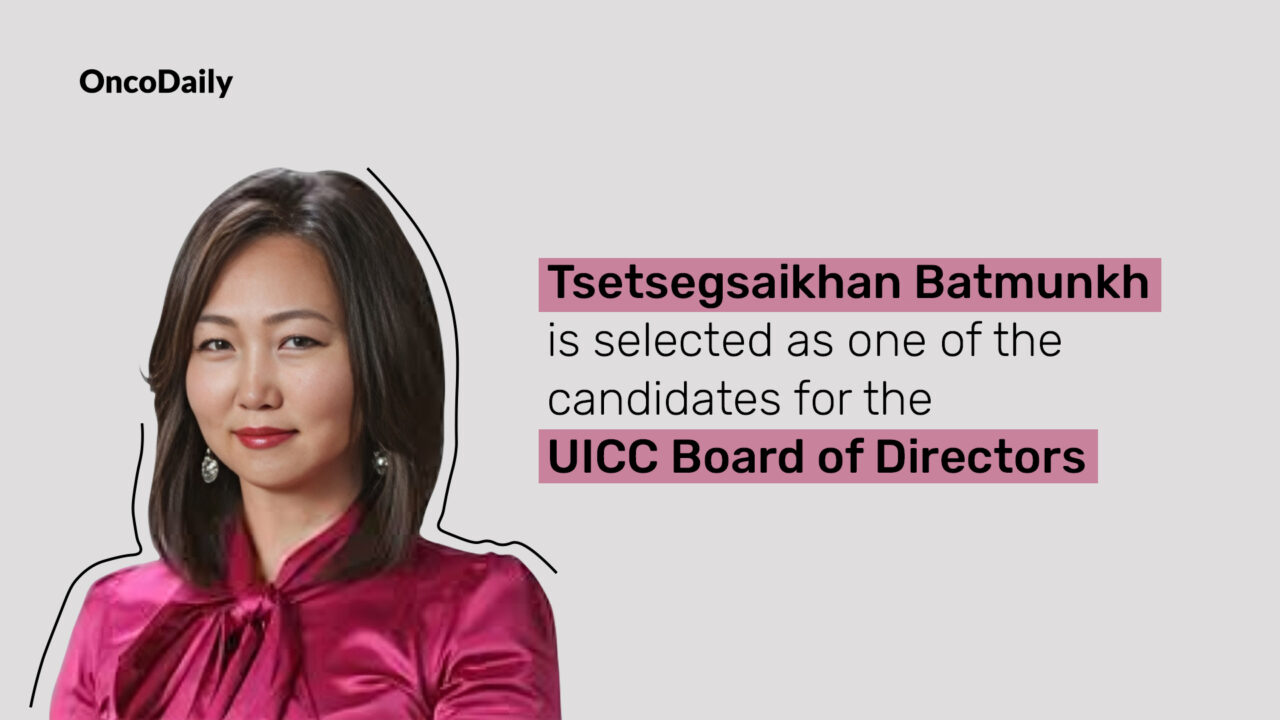 Tsetsegsaikhan Batmunkh: Honored to be nominated for the board of directors of the UICC