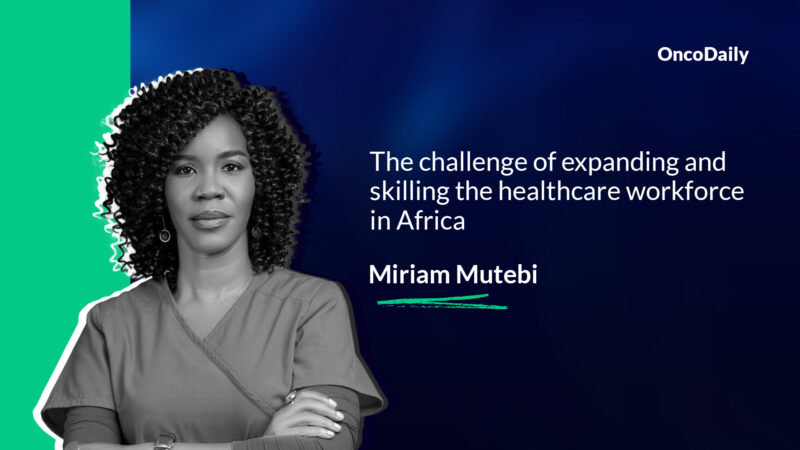 Miriam Mutebi: The challenge of expanding and skilling the healthcare workforce in Africa