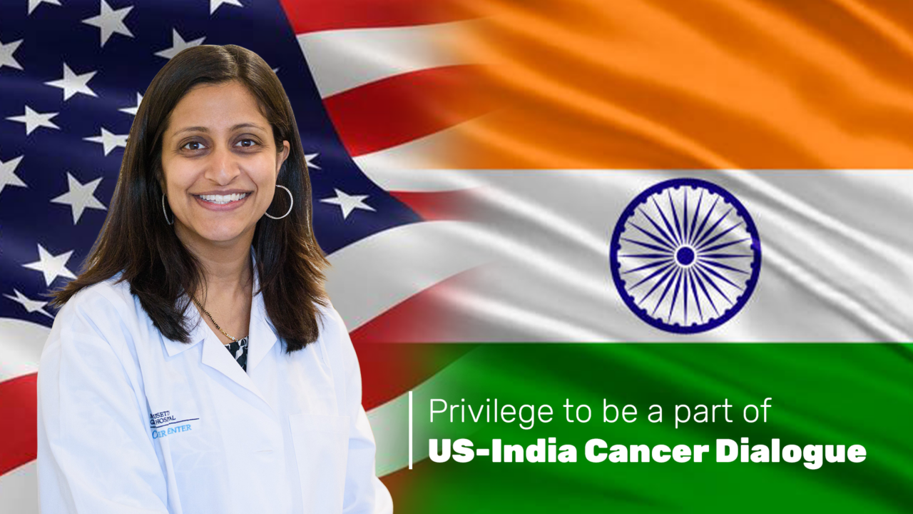 Aparna Raj Parikh: Such a privilege to be a part of the US-India Cancer Dialogue