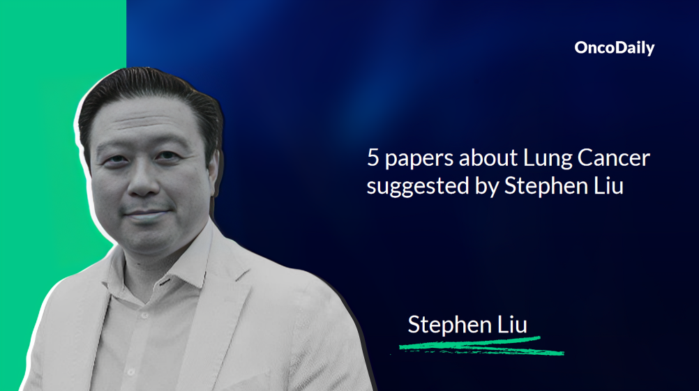 5 papers about lung cancer suggested by Stephen Liu