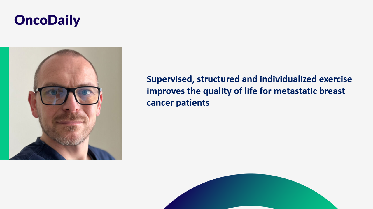 Piotr Wysocki: Supervised, structured and individualized exercise improves the quality of life for metastatic breast cancer patients