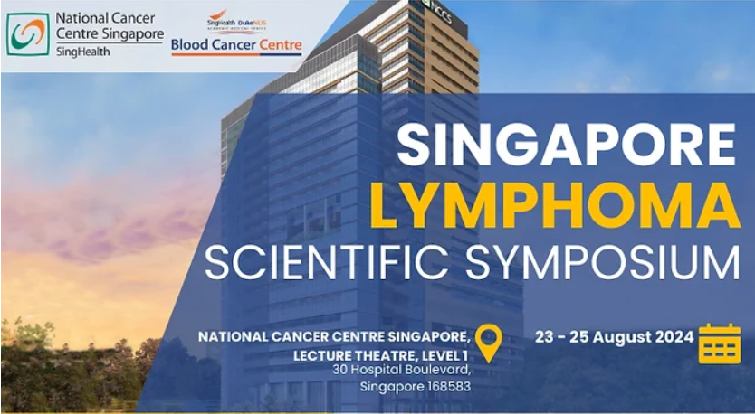 Just 10 days more to Singapore Lymphoma Scientific Symposium 2024