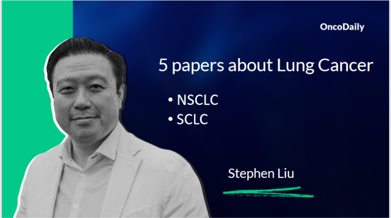 5 papers about lung cancer suggested by Stephen Liu