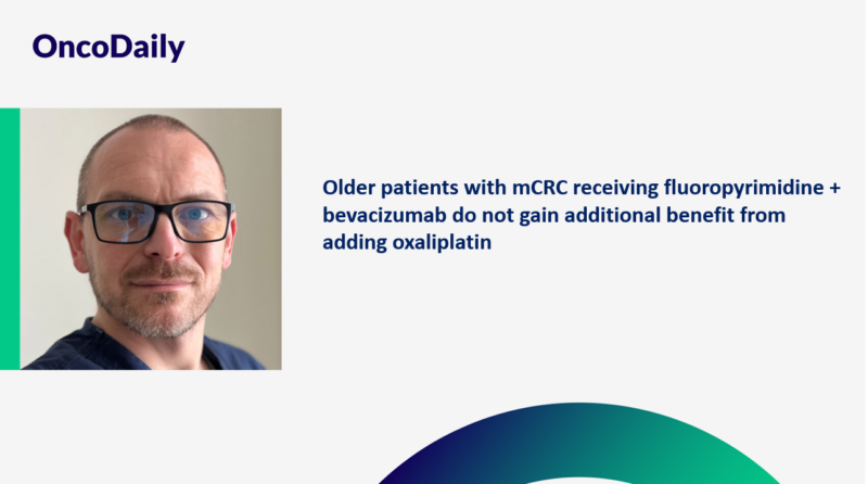 Piotr Wysocki: Older patients with mCRC receiving fluoropyrimidine+bevacizumab do not gain additional benefit from adding oxaliplatin