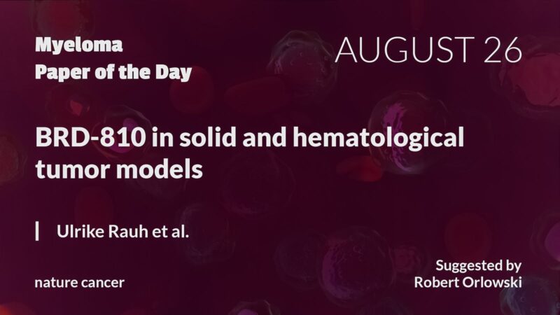 Myeloma Paper of the Day, August 26th, suggested by Robert Orlowski