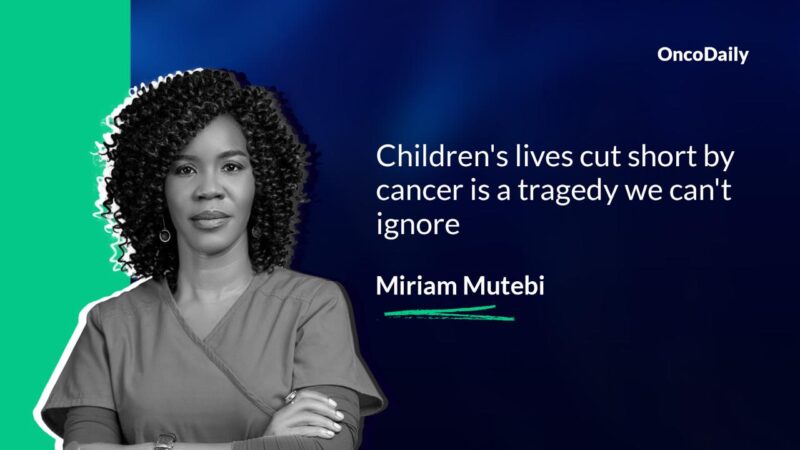 Miriam Mutebi: Children’s lives cut short by cancer is a tragedy we can’t ignore