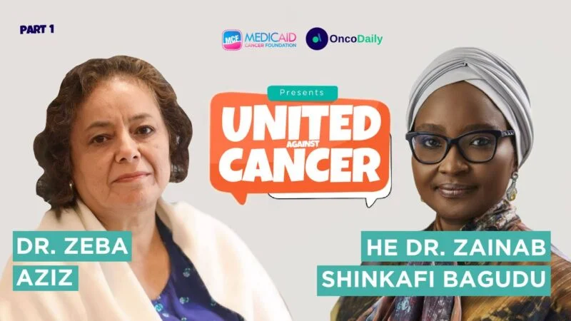 Dr. Zeba Aziz on Revolutionizing Cancer Care in Pakistan v.1 | Dr. Zainab Shinkafi-Bagudu