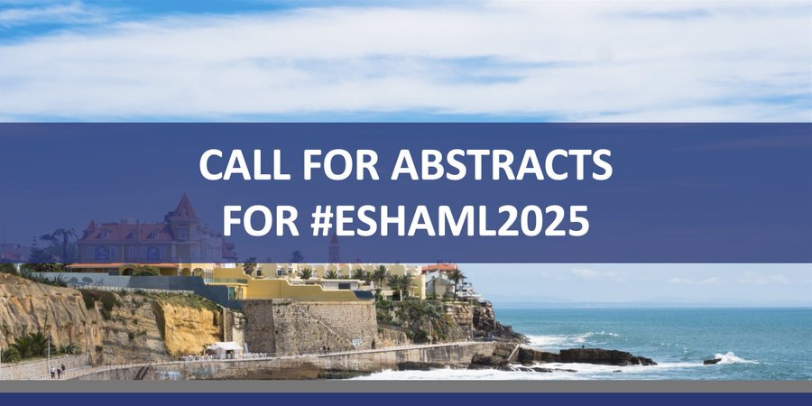 CALL FOR ABSTRACTS FOR ESHAML2025 – European School of Haematology