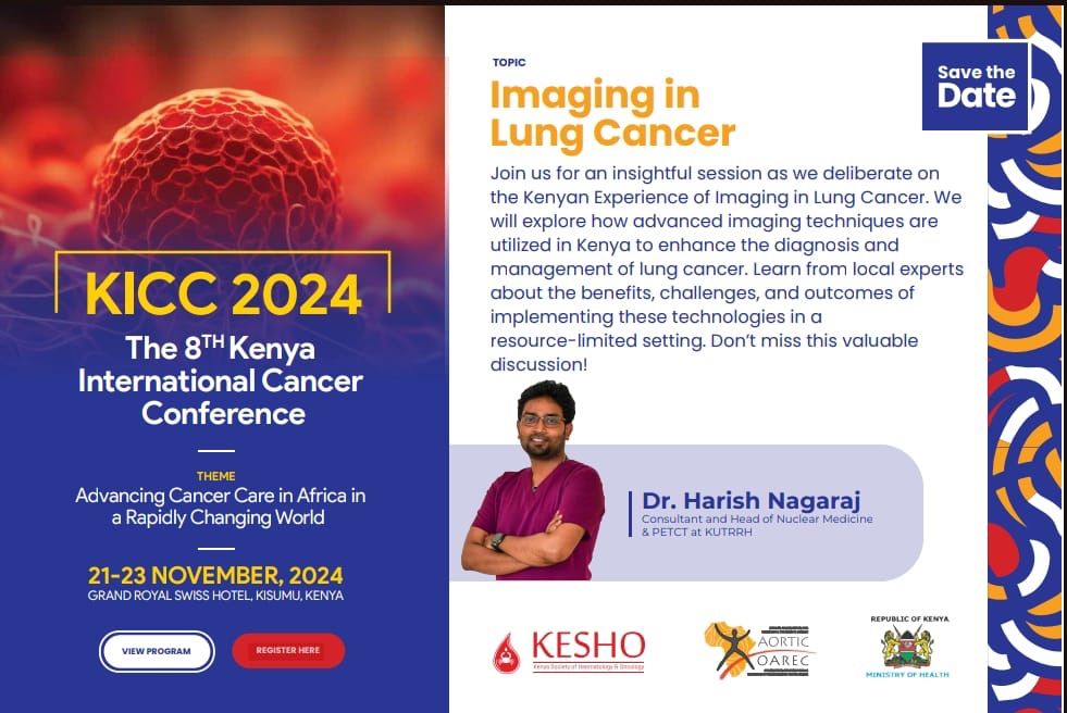 Join Dr. Harish Nagaraj at KICC2024 on the Kenyan Experience of Imaging in Lung Cancer – KESHO