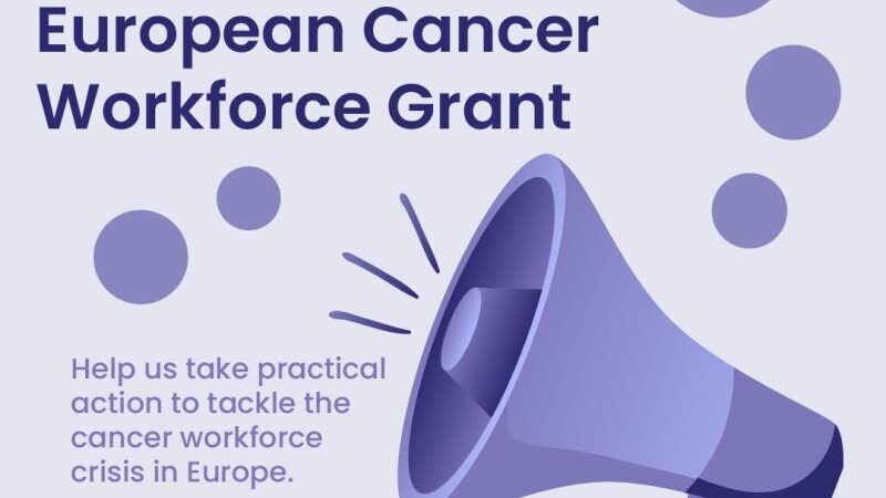 Few days left to apply for the European Cancer Workforce Grants – European Cancer Organisation