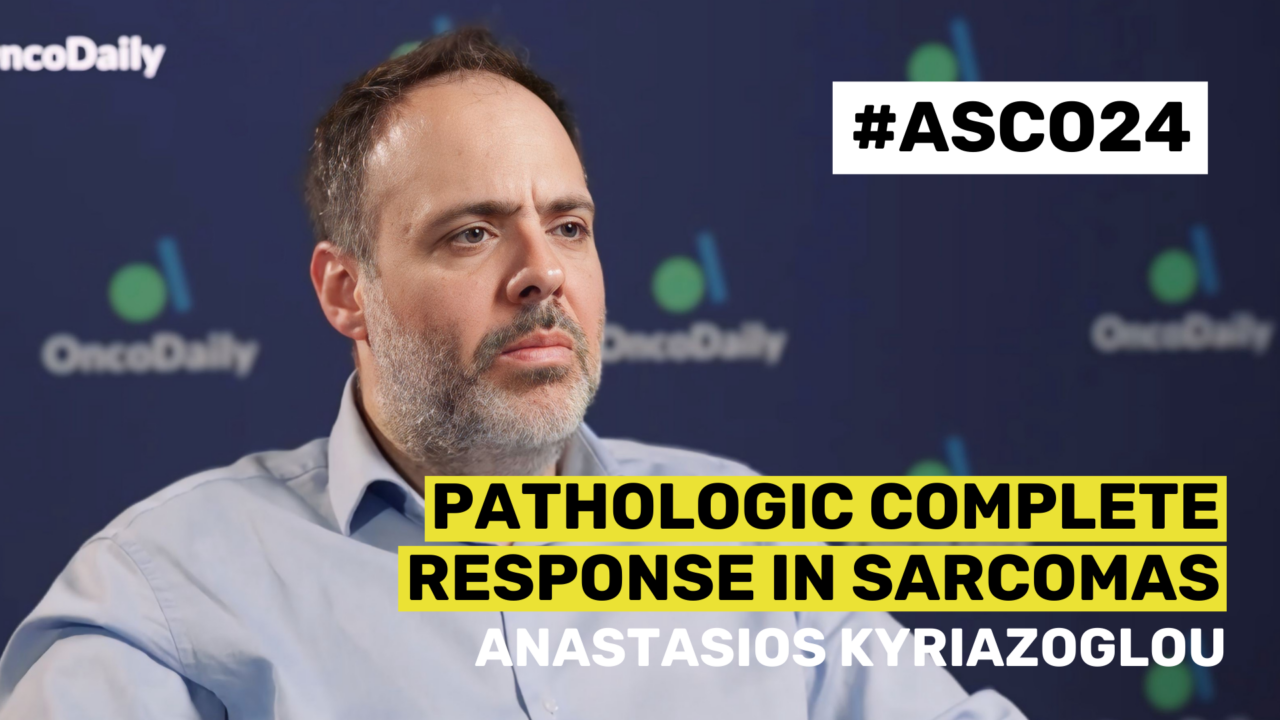 ASCO24 Updates: Dr. Anastasios Kyriazoglou on Pathologic Complete Response in Sarcomas