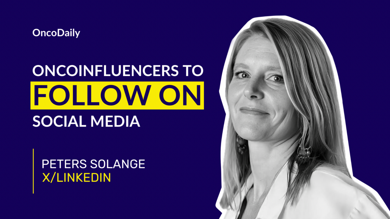 OncoInfluencers to Follow on Social Media: Dr. Solange Peters