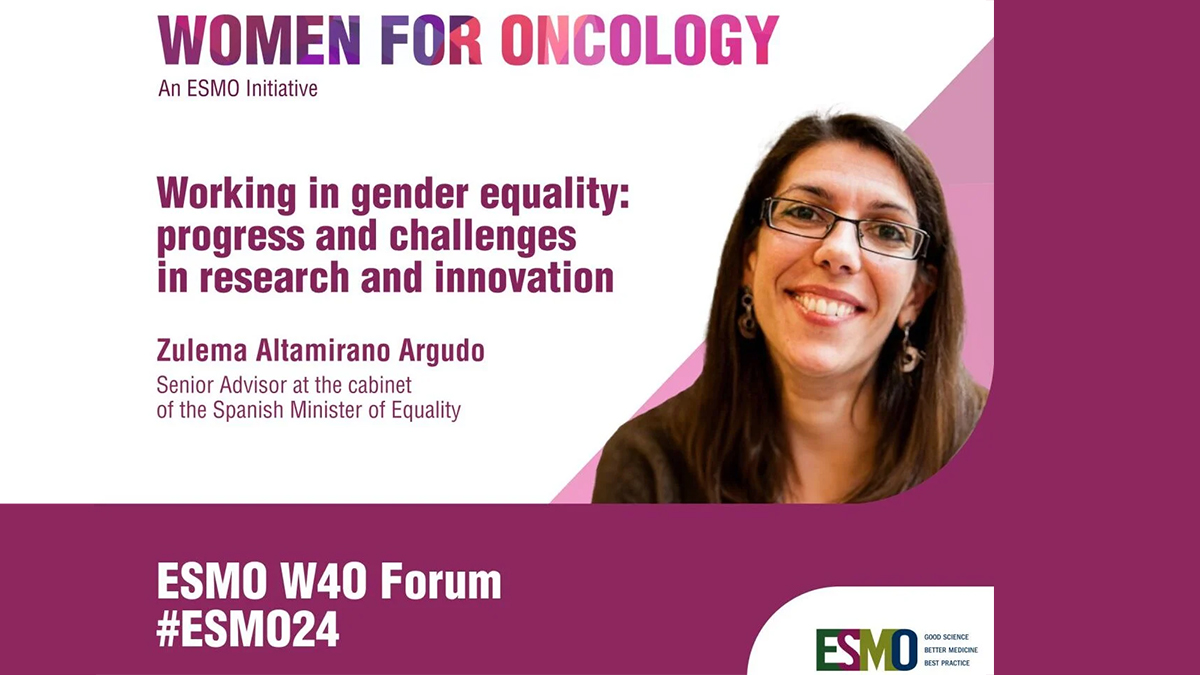 Zulema Altamirano to speak on Gender Equality at ESMO24 W4O Forum