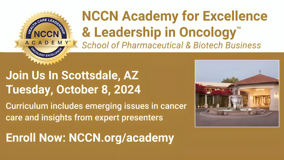 The NCCN Academy for Excellence and Leadership in Oncology