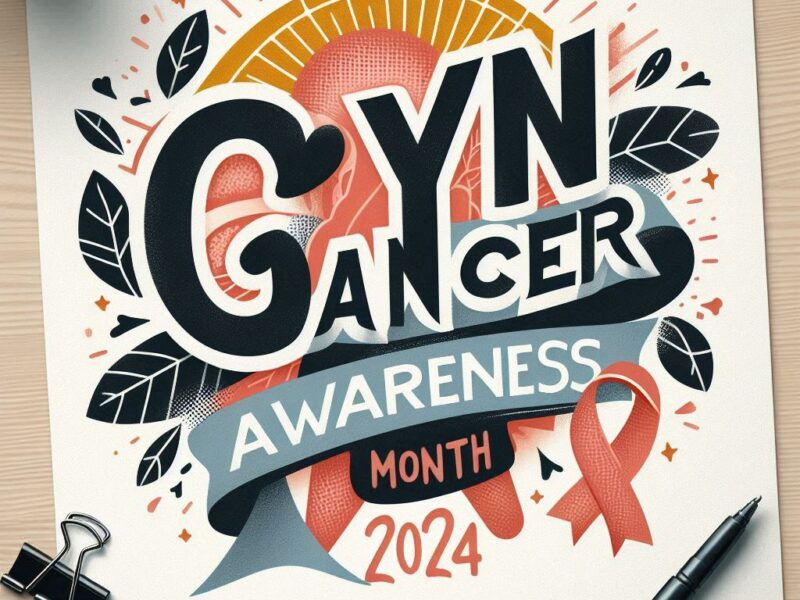 Today is the start of Gynecologic Cancer Awareness Month! – Uterine Cancer Awareness Network