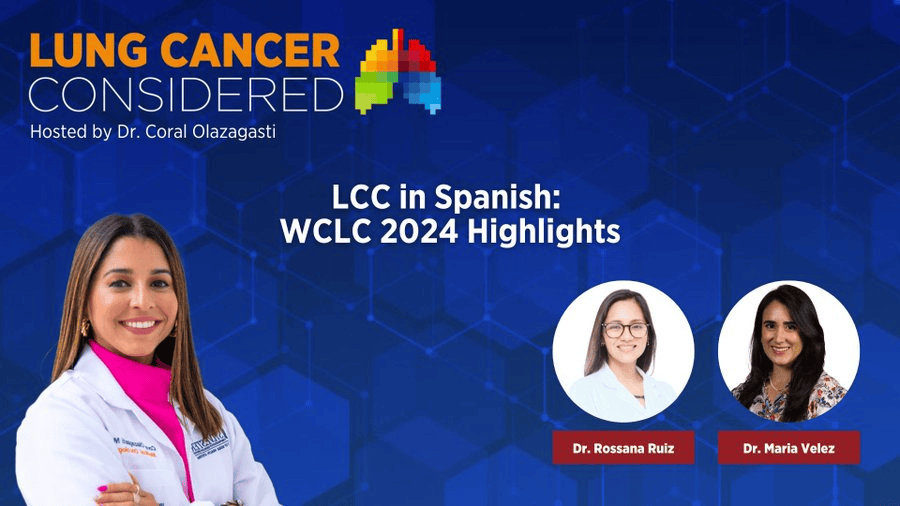 Coral Olazagasti: WCLC24 may be over but the educational material continues