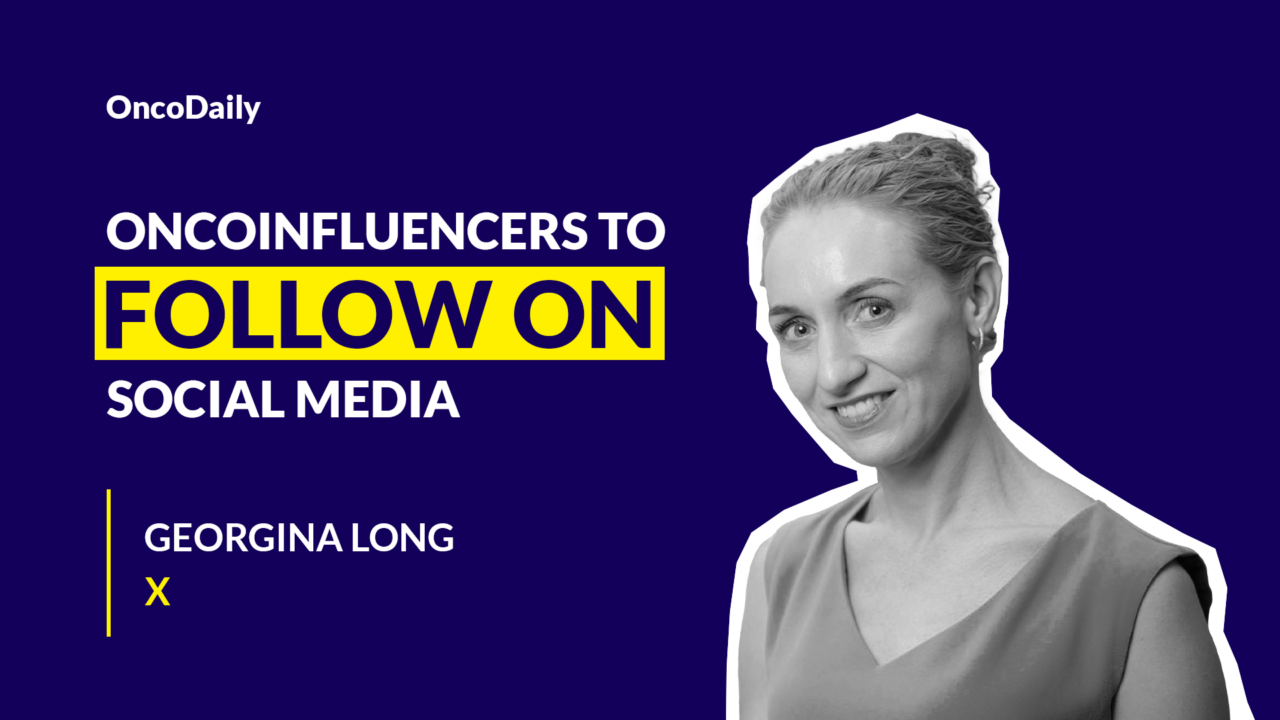 Oncoinfluencers to Follow on Social Media: Dr. Georgina Long