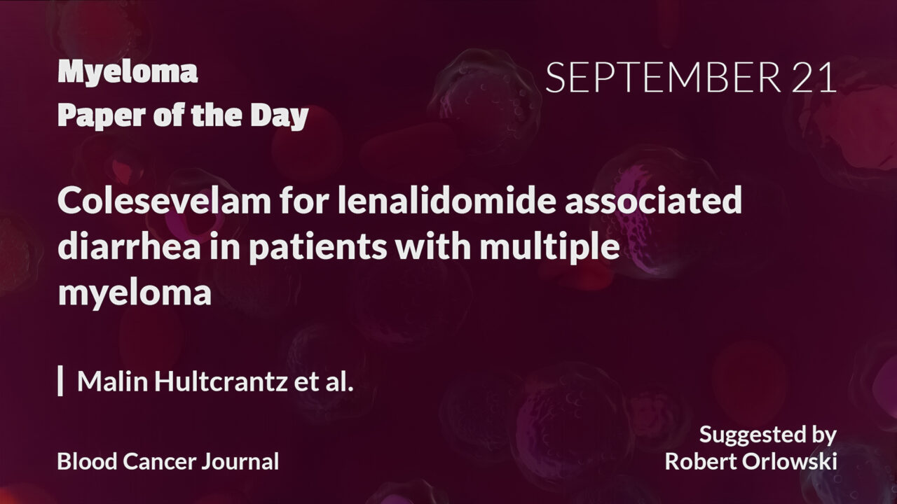 Myeloma Paper of the Day, September 21st, suggested by Robert Orlowski