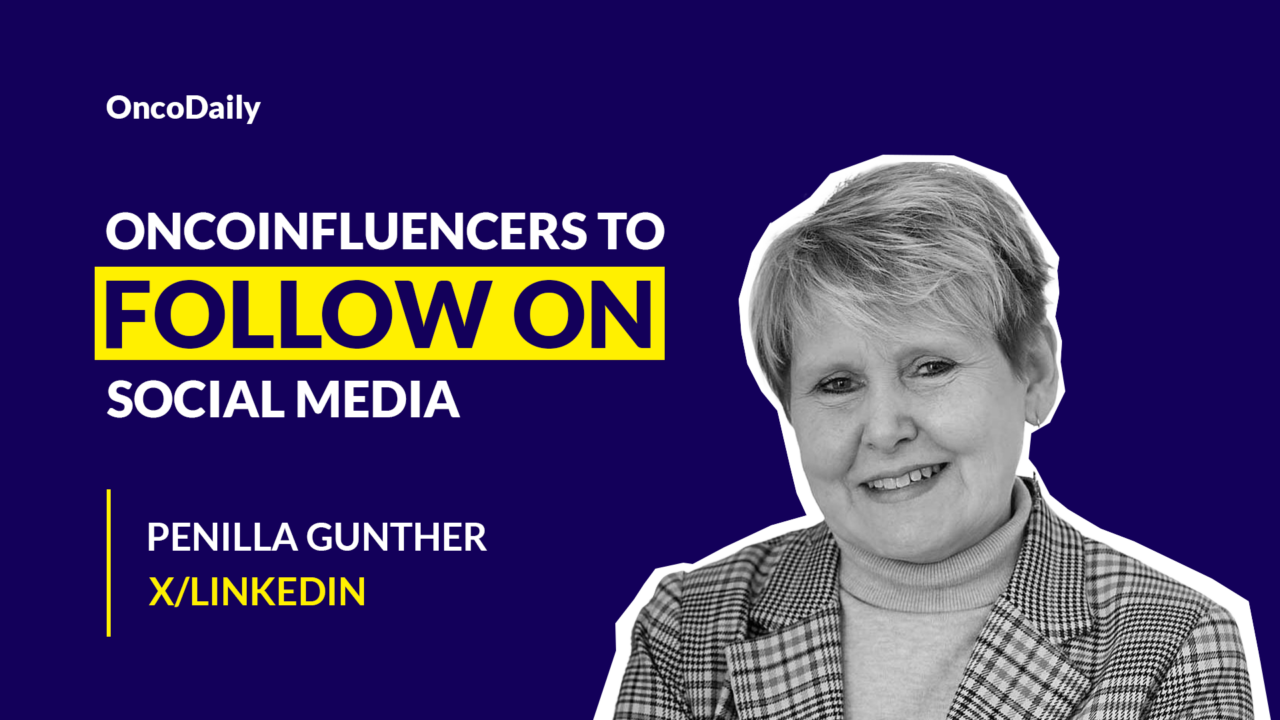 Oncoinfluencers to Follow on Social Media: Dr. Penilla Gunther