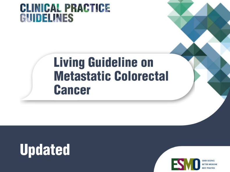 ESMO Living Guideline on Metastatic Colorectal Cancer