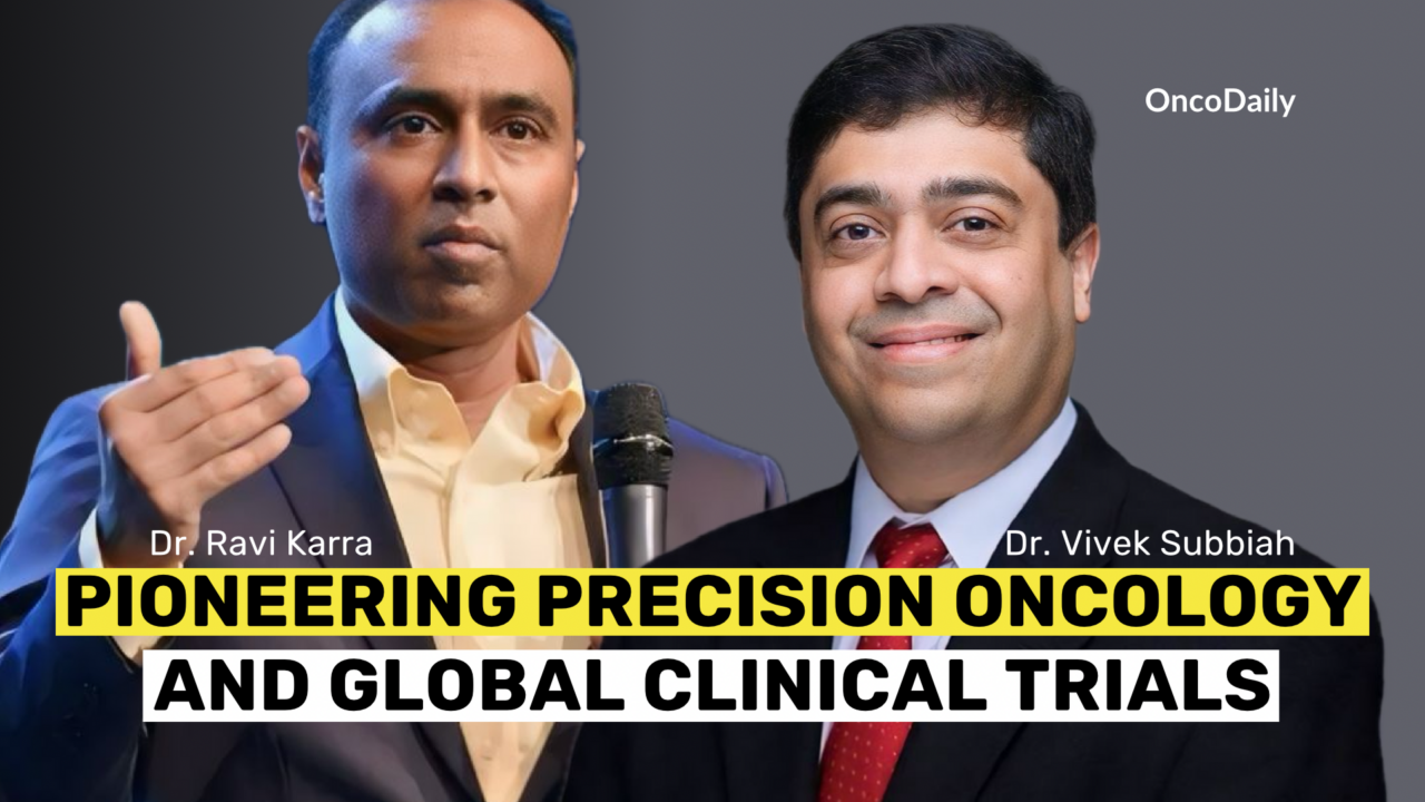 Dr. Vivek Subbiah on Pioneering Precision Oncology and Global Clinical Trials | OncoInfluencers #13