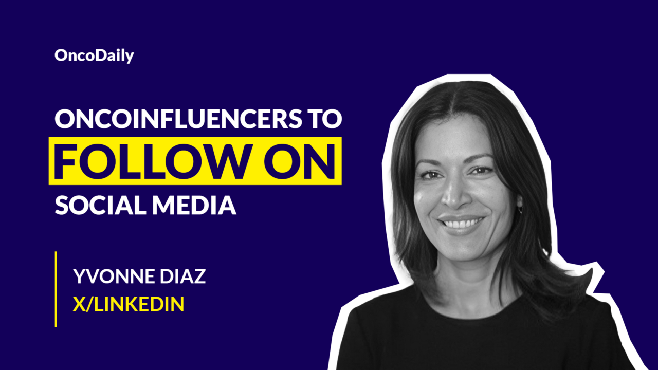 OncoInfluencers to Follow on Social Media: Dr. Yvonne Diaz