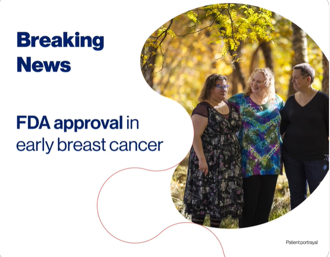 Vas Narasimhan: US FDA has approved our CDK4/6 inhibitor to reduce risk of recurrence in people with HR+/HER2 early breast cancer