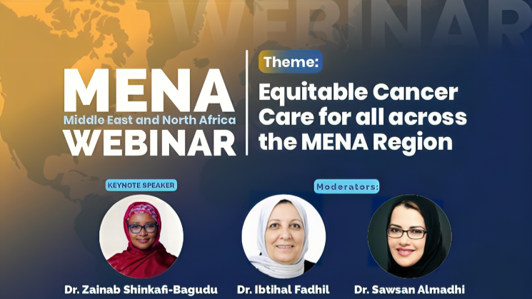 Zainab Shinkafi-Bagudu, Ibtihal Fadhil and Sawsan Almadhi on the MENA Regional Webinar – Medicaid Cancer Foundation