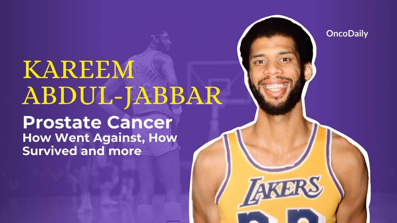 Kareem Abdul-Jabbar and Prostate Cancer: How He Went Against, Survived, and More